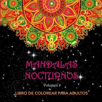MANDALAS NOCTURNOS. VOL. 6 | 9788412802184 | Llibreria La Gralla | Librería online de Granollers