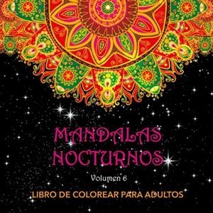 MANDALAS NOCTURNOS. VOL. 6 | 9788412802184 | Llibreria La Gralla | Librería online de Granollers