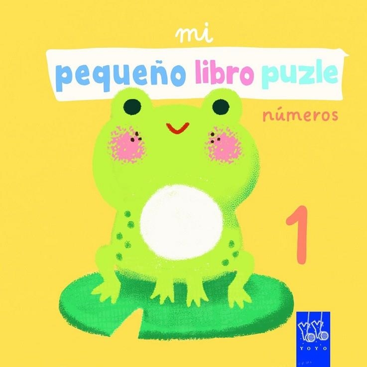 MI PEQUEÑO LIBRO PUZLE. NÚMEROS | 9788408312529 | , YOYO | Llibreria La Gralla | Llibreria online de Granollers