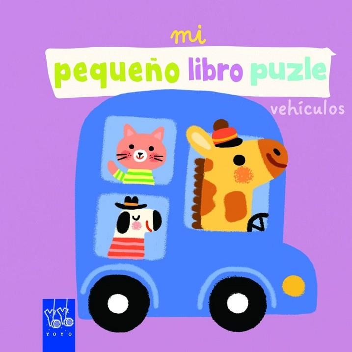 MI PEQUEÑO LIBRO PUZLE. VEHÍCULOS | 9788408312543 | , YOYO | Llibreria La Gralla | Llibreria online de Granollers