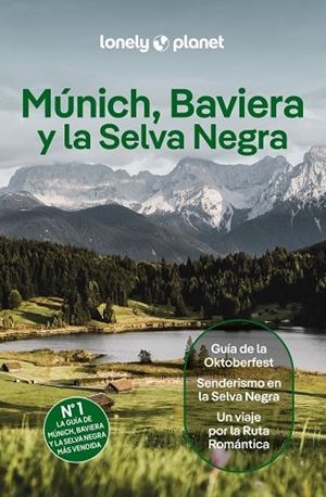 MÚNICH, BAVIERA Y LA SELVA NEGRA GUIA LONELY PLANET 2026 | 9788408323280 | DI DUCA, MARC / BARBER, KAT / HAM, ANTHONY / WALKER, KERRY | Llibreria La Gralla | Llibreria online de Granollers