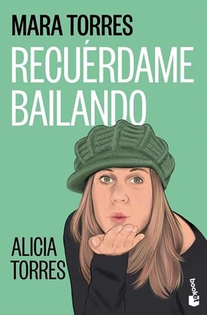 RECUÉRDAME BAILANDO (BOLSILLO) | 9788408323778 | TORRES, MARA | Llibreria La Gralla | Llibreria online de Granollers