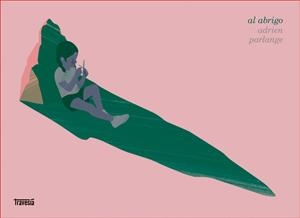 AL ABRIGO | 9786075841656 | PARLANGE, ADRIEN | Llibreria La Gralla | Llibreria online de Granollers