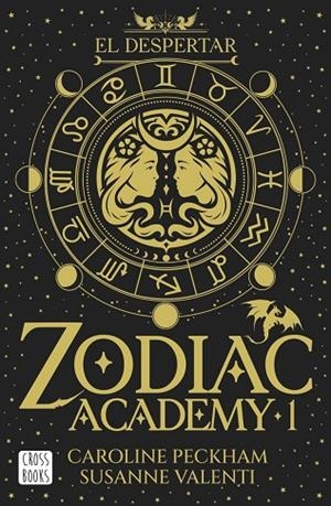 ZODIAC ACADEMY 1. EL DESPERTAR | 9788408324317 | PECKHAM, CAROLINE / VALENTI, SUSANNE | Llibreria La Gralla | Llibreria online de Granollers