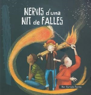 NERVIS D’UNA NIT DE FALLES | 9788491445050 | HURTADO PAIRÉS, MAR | Llibreria La Gralla | Librería online de Granollers