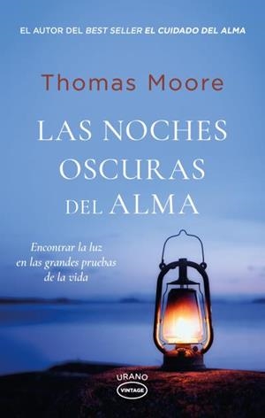 NOCHES OSCURAS DEL ALMA, LAS | 9788417694982 | MOORE, THOMAS | Llibreria La Gralla | Llibreria online de Granollers