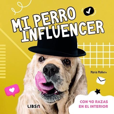 MI PERRO INFLUENCER | 9788466245272 | MAÑERU CAMARA, MARIA | Llibreria La Gralla | Llibreria online de Granollers