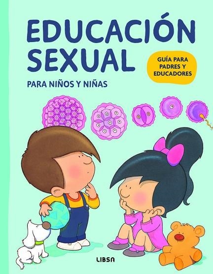 EDUCACIÓN SEXUAL PARA NIÑOS Y NIÑAS | 9788466245395 | DÍAZ MORFA, JOSÉ R. / MARASSI CANDIA, CATERINA / MIGALLÓN LOPEZOSA, PILAR / PALOP BOTELLA, MERCEDES | Llibreria La Gralla | Llibreria online de Granollers