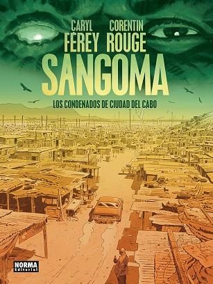 SANGOMA. LOS CONDENADOS DE CIUDAD DEL CABO | 9788467985221 | FEREY, CARYL / ROUGE, CORENTIN | Llibreria La Gralla | Librería online de Granollers