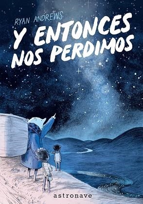 Y ENTONCES NOS PERDIMOS (EDICIÓN BOLSILLO) | 9788467985214 | ANDREWS, RYAN | Llibreria La Gralla | Llibreria online de Granollers