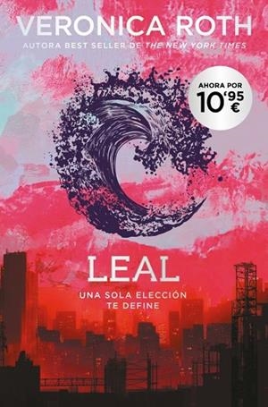 LEAL (BOLSILLO - DIVERGENTE 3) | 9791388147951 | ROTH, VERONICA | Llibreria La Gralla | Llibreria online de Granollers