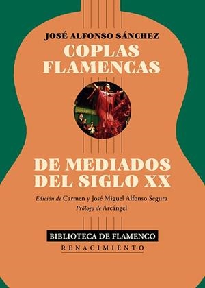 COPLAS FLAMENCAS DE MEDIADOS DEL SIGLO XX | 9791388381133 | ALFONSO SÁNCHEZ, JOSÉ | Llibreria La Gralla | Llibreria online de Granollers