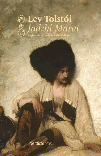 JADZHI MURAT (NÓRDICA CLÁSICOS) | 9791388306235 | TOLSTOI, LEV | Llibreria La Gralla | Llibreria online de Granollers