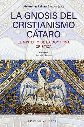 GNOSIS DEL CRISTIANISMO CÁTARO, LA | 9791388439025 | RUBINAT SINDREU, MONTSERRAT / CAPDEVILA, ALEXANDRA / ANNIE, CAZENAVE / PIÑERO, ANTONIO / DUARTE, CAR | Llibreria La Gralla | Llibreria online de Granollers