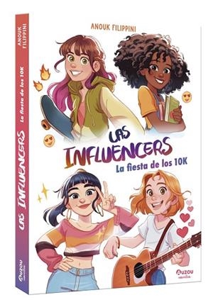 INFLUENCERS, LAS. LA FIESTA DE LOS 10K | 9791039563345 | FILIPPINI, ANOUK | Llibreria La Gralla | Librería online de Granollers