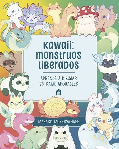 KAWAII: MONSTRUOS LIBERADOS | 9791259577528 | MOYERVANDEE, MASAKO | Llibreria La Gralla | Llibreria online de Granollers