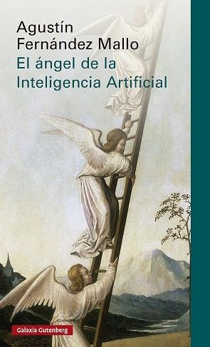 ÁNGEL DE LA INTELIGENCIA ARTIFICIAL, EL | 9791387605919 | FERNÁNDEZ MALLO, AGUSTÍN | Llibreria La Gralla | Llibreria online de Granollers