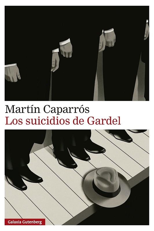 SUICIDIOS DE GARDEL, LOS | 9791388019838 | CAPARRÓS, MARTÍN | Llibreria La Gralla | Librería online de Granollers
