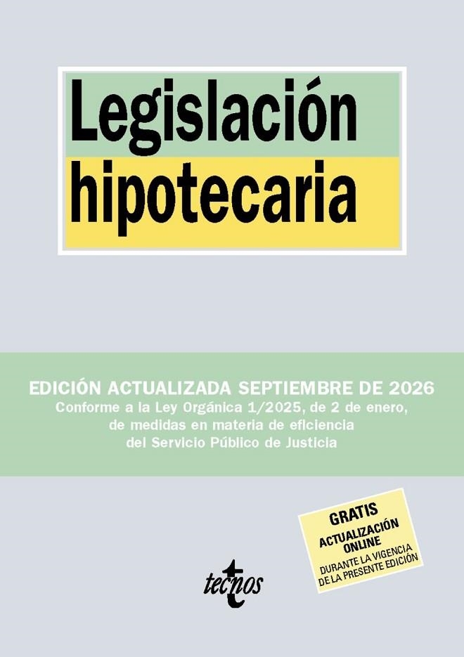 LEGISLACIÓN HIPOTECARIA (ED. 2026) | 9788430994380 | EDITORIAL TECNOS | Llibreria La Gralla | Librería online de Granollers