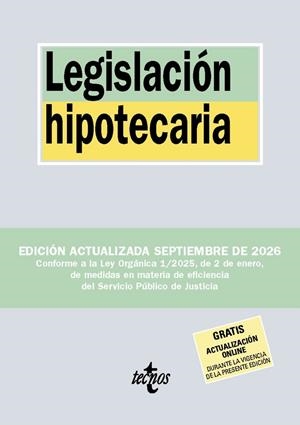 LEGISLACIÓN HIPOTECARIA (ED. 2026) | 9788430994380 | EDITORIAL TECNOS | Llibreria La Gralla | Librería online de Granollers