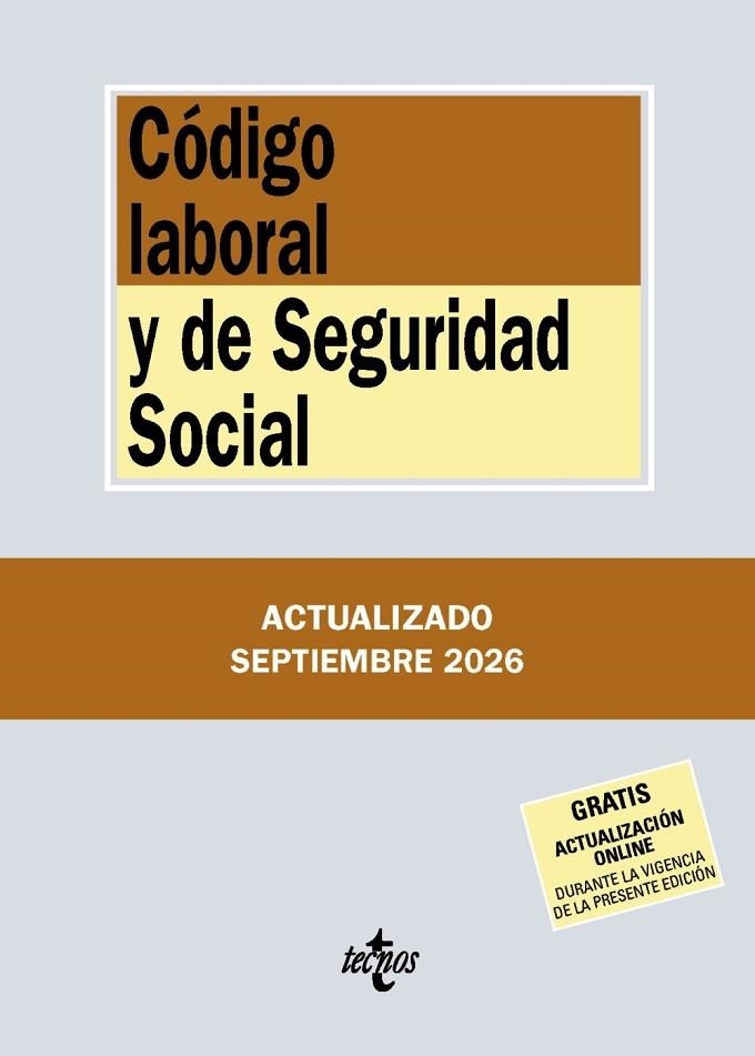 CÓDIGO LABORAL Y DE SEGURIDAD SOCIAL (ED. 2026) | 9788430994540 | EDITORIAL TECNOS | Llibreria La Gralla | Librería online de Granollers