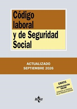 CÓDIGO LABORAL Y DE SEGURIDAD SOCIAL (ED. 2026) | 9788430994540 | EDITORIAL TECNOS | Llibreria La Gralla | Librería online de Granollers