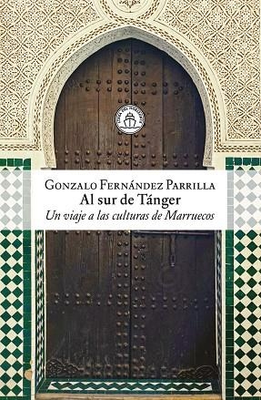 AL SUR DE TÁNGER | 9791399199321 | FERNÁNDEZ PARRILLA, GONZALO | Llibreria La Gralla | Llibreria online de Granollers