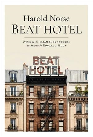 BEAT HOTEL | 9791399199512 | NORSE, HAROLD | Llibreria La Gralla | Llibreria online de Granollers