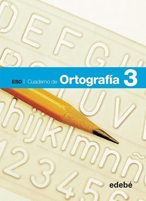 C. ORTOGRAFIA 3 ESO | 9788468307404 | Llibreria La Gralla | Librería online de Granollers