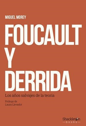 FOUCAULT Y DERRIDA | 9788413617510 | MOREY, MOREY MIGUEL | Llibreria La Gralla | Llibreria online de Granollers