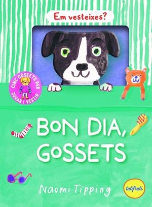 BON DIA, GOSSETS | 9788412991956 | TIPPING, NAOMI | Llibreria La Gralla | Librería online de Granollers