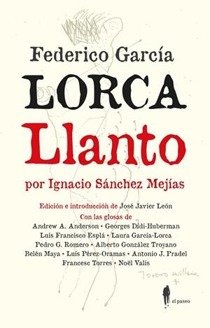 LLANTO POR IGNACIO SÁNCHEZ MEJÍAS | 9788419188632 | GARCÍA LORCA, FEDERICO | Llibreria La Gralla | Librería online de Granollers