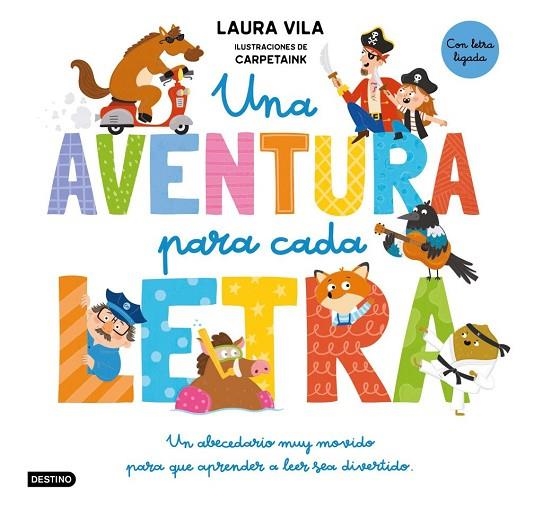 UNA AVENTURA PARA CADA LETRA | 9788408325130 | VILA, LAURA / CARPETAINK, CARPETAINK | Llibreria La Gralla | Llibreria online de Granollers