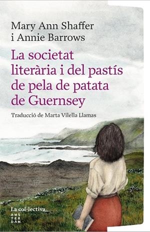 SOCIETAT LITERÀRIA I DEL PASTÍS DE PELA DE PATATA DE GUERNSEY, LA | 9791387800222 | BARROWS, ANNIE / SHAFFER, MARY ANN | Llibreria La Gralla | Llibreria online de Granollers