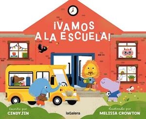 ¡VAMOS A LA ESCUELA! | 9788424676865 | JIN, CINDY | Llibreria La Gralla | Llibreria online de Granollers