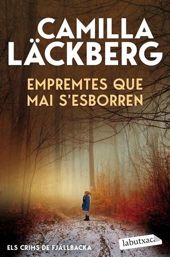 EMPREMTES QUE MAI S'ESBORREN (BUTXACA - ELS CRIMS DE FJÄLLBACKA) | 9791387802820 | LÄCKBERG, CAMILLA | Llibreria La Gralla | Llibreria online de Granollers