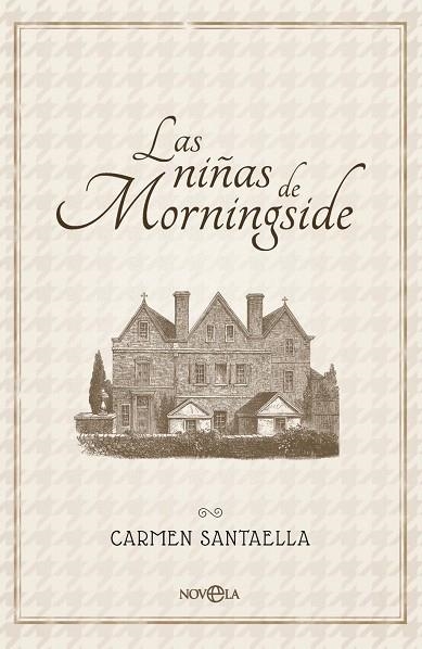NIÑAS DE MORNINGSIDE, LAS | 9788410943704 | SANTAELLA, CARMEN | Llibreria La Gralla | Llibreria online de Granollers