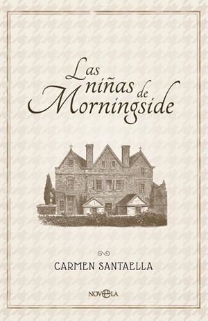 NIÑAS DE MORNINGSIDE, LAS | 9788410943704 | SANTAELLA, CARMEN | Llibreria La Gralla | Llibreria online de Granollers