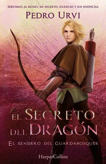 SECRETO DEL DRAGÓN: (EL SENDERO DEL GUARDABOSQUES, LIBRO 17), EL | 9788410646360 | URVI, PEDRO | Llibreria La Gralla | Llibreria online de Granollers