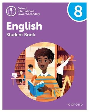 NEW OXFORD INTERNATIONAL LOWER SECONDARY STUDENT BOOK 8 | 9781382036009 | VV.AA.3 / VV.AA.3 | Llibreria La Gralla | Llibreria online de Granollers