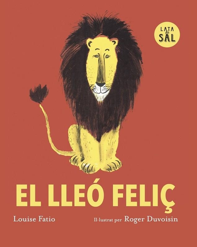 EL LLEÓ FELIÇ | 9791399092332 | FATIIO, LOUSE | Llibreria La Gralla | Llibreria online de Granollers