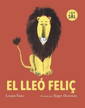 EL LLEÓ FELIÇ | 9791399092332 | FATIIO, LOUSE | Llibreria La Gralla | Llibreria online de Granollers
