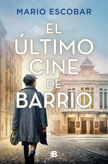 EL ÚLTIMO CINE DE BARRIO | 9788466685153 | ESCOBAR, MARIO | Llibreria La Gralla | Llibreria online de Granollers