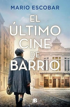 EL ÚLTIMO CINE DE BARRIO | 9788466685153 | ESCOBAR, MARIO | Llibreria La Gralla | Llibreria online de Granollers