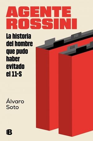 AGENTE ROSSINI | 9788466673860 | SOTO, ÁLVARO | Llibreria La Gralla | Librería online de Granollers