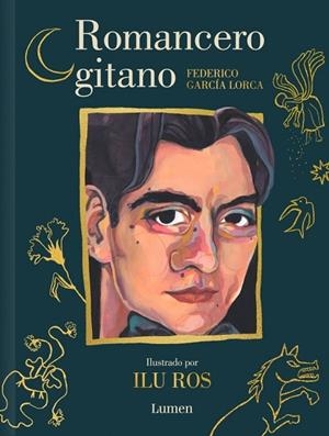 ROMANCERO GITANO (EDICIÓN ILUSTRADA) | 9788426434173 | GARCÍA LORCA, FEDERICO / ROS, ILU | Llibreria La Gralla | Llibreria online de Granollers