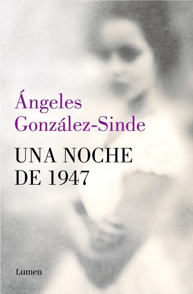 UNA NOCHE DE 1947 | 9788426434302 | GONZÁLEZ-SINDE, ÁNGELES | Llibreria La Gralla | Llibreria online de Granollers