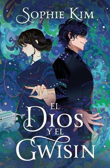 EL DIOS Y EL GWISIN (EL HILO DEL DESTINO 2) | 9788401039256 | KIM, SOPHIE | Llibreria La Gralla | Llibreria online de Granollers