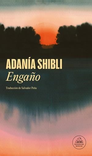 ENGAÑO | 9788439747024 | SHIBLI, ADANIA | Llibreria La Gralla | Librería online de Granollers