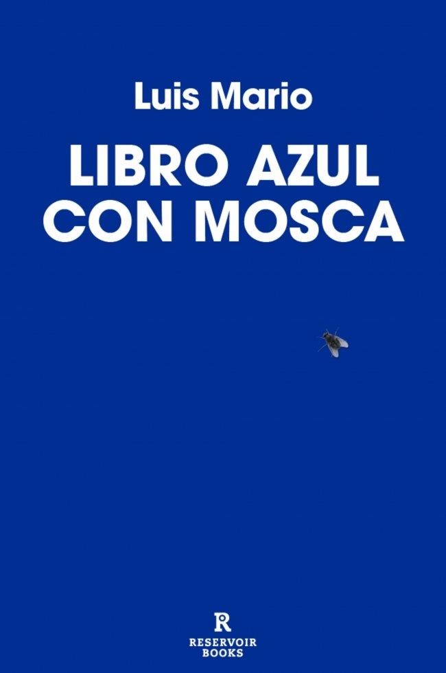 LIBRO AZUL CON MOSCA | 9791387740696 | LUIS MARIO | Llibreria La Gralla | Librería online de Granollers